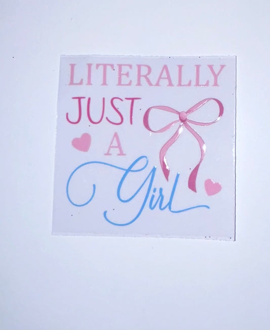 Just a girl decal